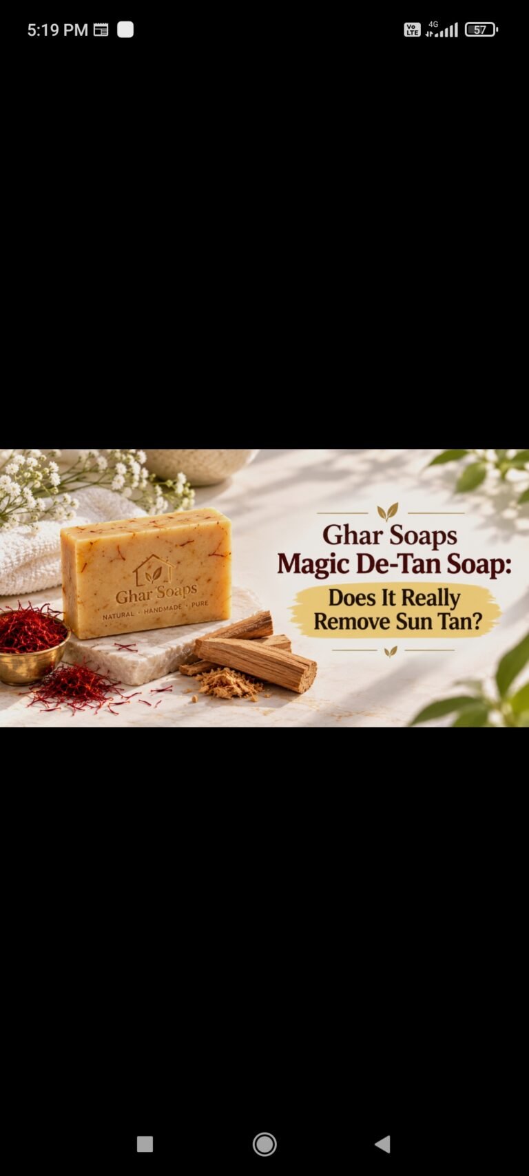 Ghar Soaps Magic De-Tan Soap: Does It Really Remove Sun Tan?(2026)